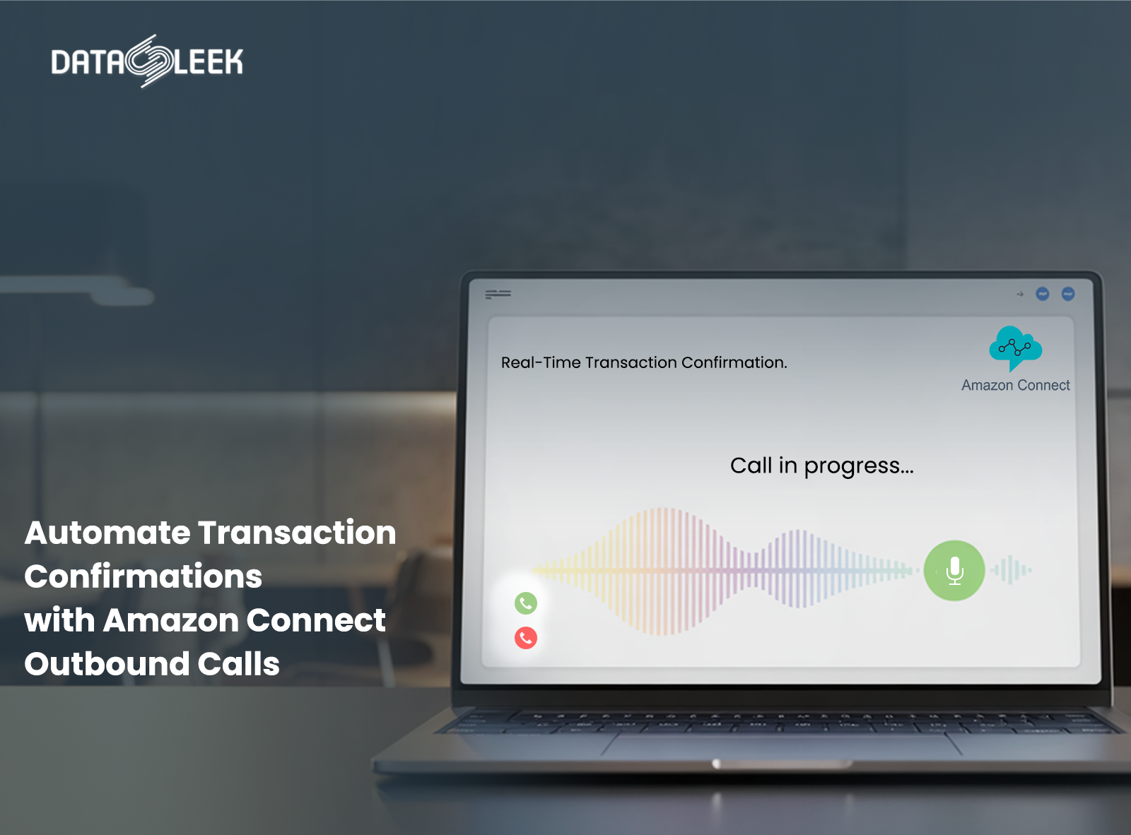 Automate Transaction Confirmations with Amazon Connect Outbound Calls